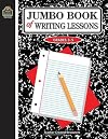 Jumbo Book of Writing Lessons