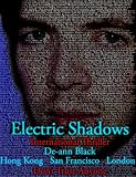 ELECTRIC SHADOWS (International Thriller) Books