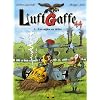 LuftGaffe 44, Tome 1 : Les aigles en d�lire