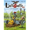 LuftGaffe 44, Tome 1 : Les aigles en d�lire