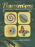 Biomimicry: Inventions Inspired by Nature
