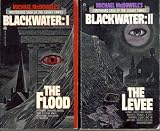 Michael McDowell's Blackwater Series, Books I-VI:  The Flood, The Levee, The House, The War, The Fortune, and Rain