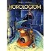 Horologiom, Tome 2 : L'instant du Damokle