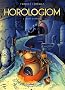 Horologiom, Tome 2 : L'instant du Damokle