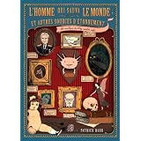 L'Homme Qui Sauva Le Monde Et Autres Sources D'�tonnementpar Patrick Baud