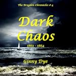 Dark Chaos (# 4 in the Bregdan Chroni...