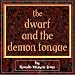 Books : The Dwarf and the Demon Tongue