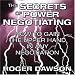 The Secrets of Power Negotiating: How to Gain the Upper Hand in Any Negotiation (Your Coach in a Box)