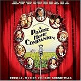 A Prairie Home Companion Original Motion Picture Soundtrack [Deluxe Limited Edition CD + DVD]