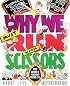 Why We Must Run With Scissors: Voice Lesson in Persuasive Writing