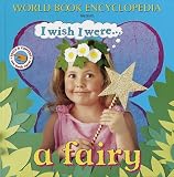I Wish I Were-- A Fairy