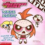 Books : Powerpuff Girls 8x8 #12: The Mane Event (PowerPuff Girls)