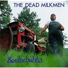 Beelzebubba by Dead Milkmen