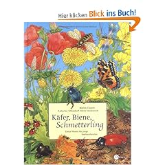 K�fer, Biene, Schmetterling. Erstes Wissen f�r junge Insektenforscher