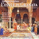 Meyerbeer - L' esule di Granata - excs