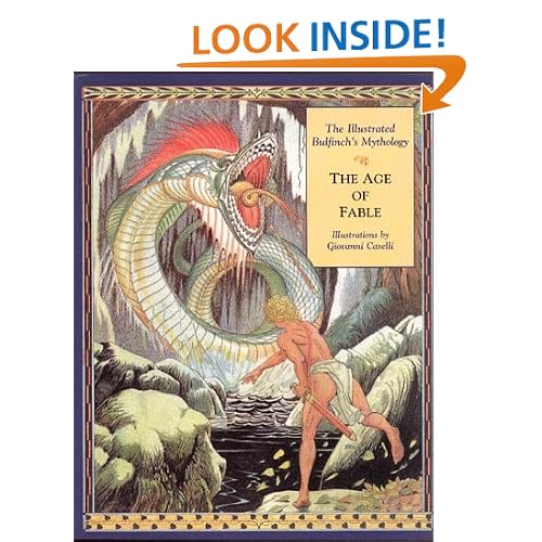 The Age of Fable: The Illustrated Bulfinch's Mythology