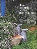 Revue Editions du Chêne  / Dans les jardins de nos grands-mères