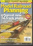 Model Railroad Planning 2011 Magazine (12 Great New track Plans, 2011)