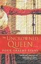 The Uncrowned Queen: A Novel