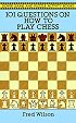 101 Questions on How to Play Chess (Dover Game & Puzzle Activity Books)