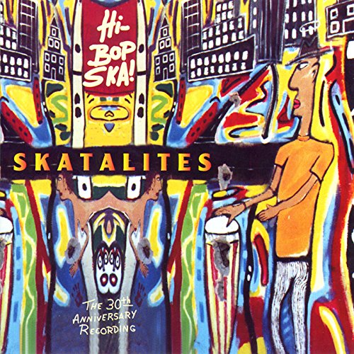 The Skatalites - Hi Bop Ska - Zortam Music