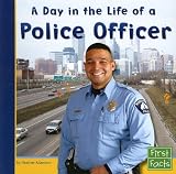 Buy : A Day in the Life of a Police Officer (First Facts: Community Helpers at Work)