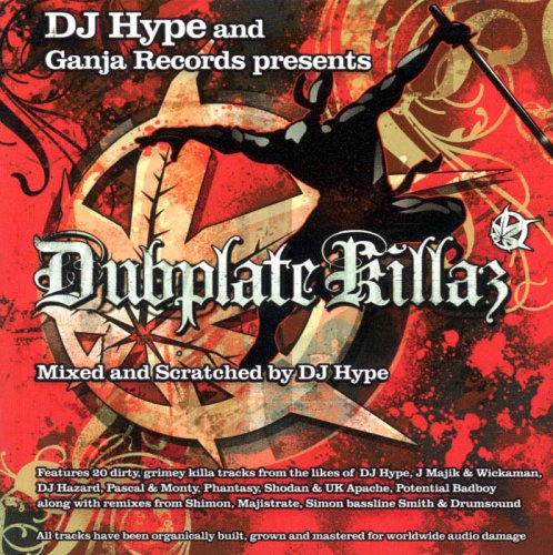 CD-Charts  Music : Ganja Records Presents Dubplate Killaz Mixed By DJ Hype