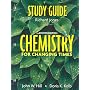 Study Guide for Chemistry For Changing Times