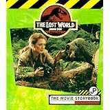 The Lost World, Jurassic Park: The Movie Storybookby Jane Mason