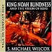 King Noah Blindness