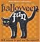 Halloween Fun: 101 Ideas to get in the spirit (Better Homes & Gardens)