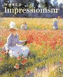 World Impressionism (Abradale Books)