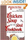 Chicken Soup for the Soul Cookbook: 101 Stories with Recipes from the Heart