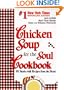 Chicken Soup for the Soul Cookbook: 101 Stories with Recipes from the Heart