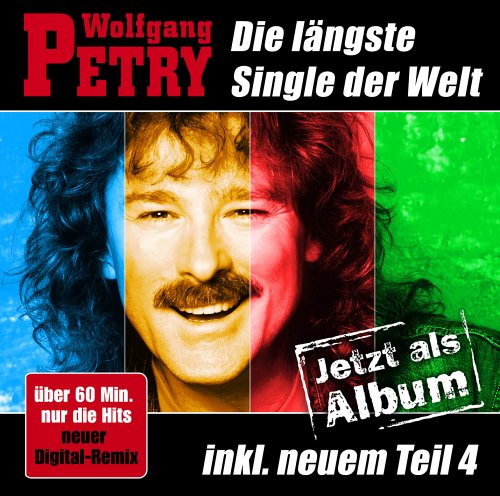 Wolfgang Petry - Die längste Single der Welt - Das Album - Zortam Music
