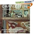 Charleston: A Bloomsbury House and Garden