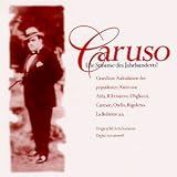 Die Stimme des Jahrhunderts - Enrico Caruso