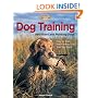 Dog Training: Retrievers and Pointing Dogs (The Complete Hunter)