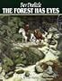 The Forest Has Eyes
