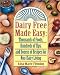 lactose intolerance - Dairy Free Made Easy: Thousands of Foods, Hundreds of Tips, and Dozens of Recipes for Non-Dairy Living