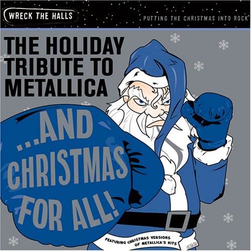 CD-Charts  Search : And Christmas for All! The Holiday Tribute to Metallica