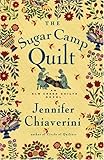 The Sugar Camp Quilt (Elm Creek Quilts Series #7)