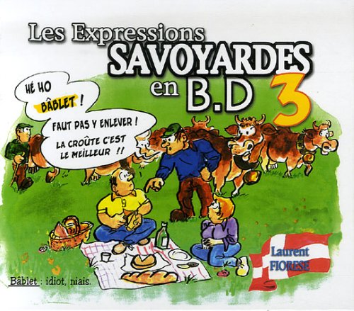 Les Expressions savoyardes en BD : Tome 3