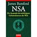 NSA. Die Anatomie des m�chtigsten Geheimdienstes der Welt.