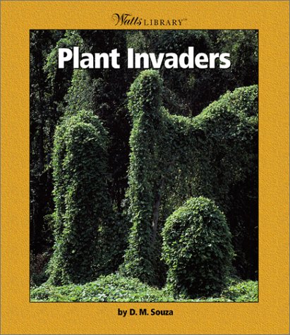 Plant Invaders (Watts Library)