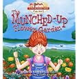 The Munched-Up Flower Garden (Troublesome Creek Kids)