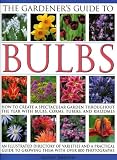 The Gardener s Guide to Bulbs