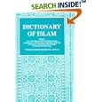A Dictionary of Islam : Being a Cyclopaedia of the Doctrines, Rites, Ceremonies and Customs, Together With the Technical... by  Thomas Patrick Hughes