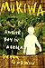 Mukiwa: A White Boy in Africa