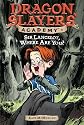 Sir Lancelot, Where Are You? #6 (Dragon Slayers' Academy)